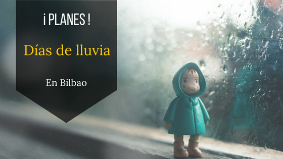 Planes días de lluvia y frío en Bilbao