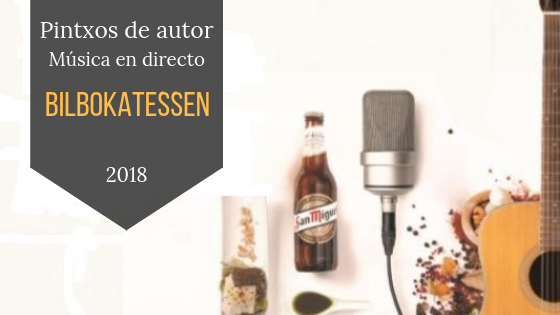 Feria de Pintxos de autor en Bilbao - Bilbokatessen 2018