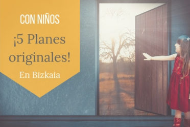 Planes-excursiones-visitas-que-hacer-con-niños-Bizkaia