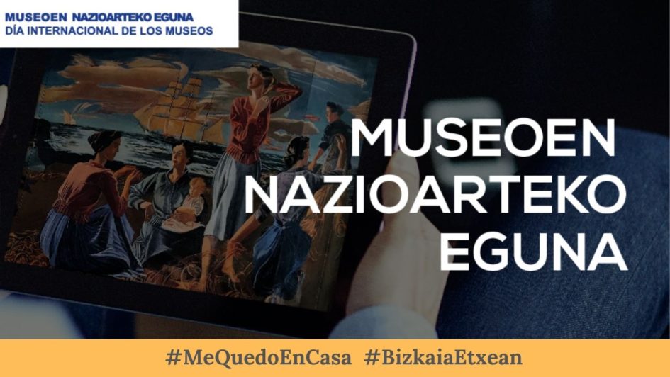 Día Internacional de los Museos - Exposición virtual museos Bizkaia