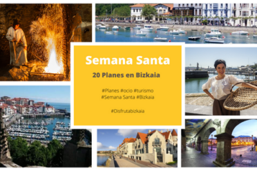 planes, visitas y actividades esta Semana Santa en Bizkaia, cerca de Bilbao